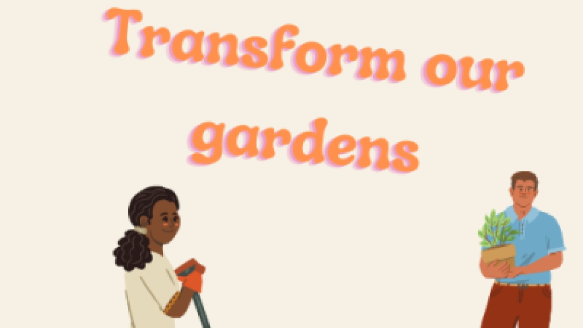 Transform Our Garden